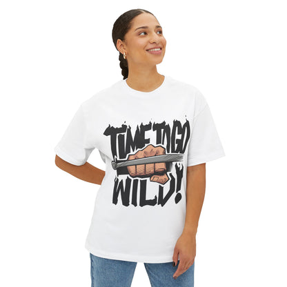 Time To Go Wild! T-Shirt — Graphic Fist & Sword Streetwear Tee